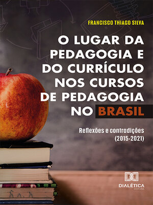 cover image of O lugar da pedagogia e do currículo nos cursos de Pedagogia no Brasil